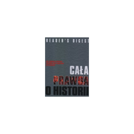 Cała prawda o historii