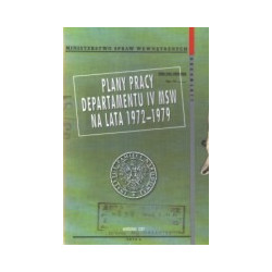 Plany pracy Departamentu IV MSW na lata 1972-1979