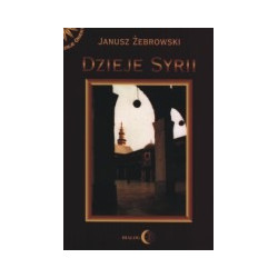 Dzieje Syrii od czasów najdawniejszych do współczesności
