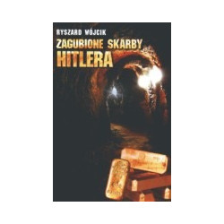 Zagubione skarby Hitlera
