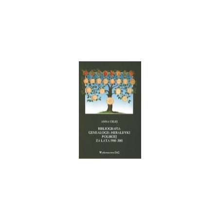 Bibliografia genealogii i heraldyki polskiej za lata 1980-2001