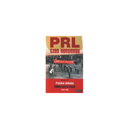 PRL - czas nonsensu