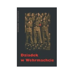 Dziadek w Wehrmachcie