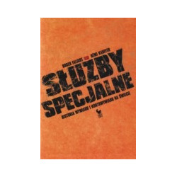 Służby specjalne. Historia wywiadu i kontrwywiadu na świecie