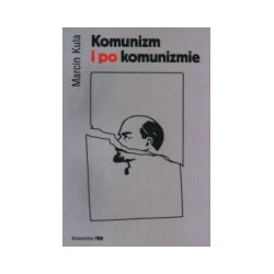 Komunizm i po komunizmie