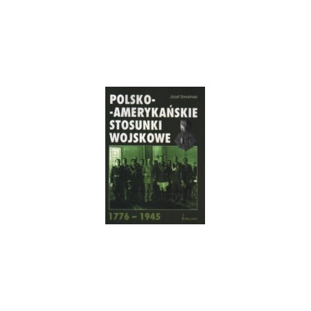 Polsko-amerykańskie stosunki wojskowe 1776-1945