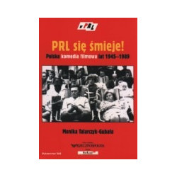 PRL się śmieje! Polska komedia filmowa lat 1945-1989