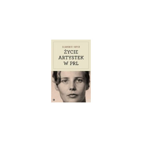 Życie artystek w PRL