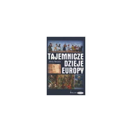 Tajemnicze dzieje Europy