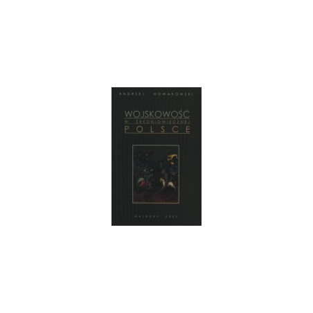 Wojskowość w średniowiecznej Polsce