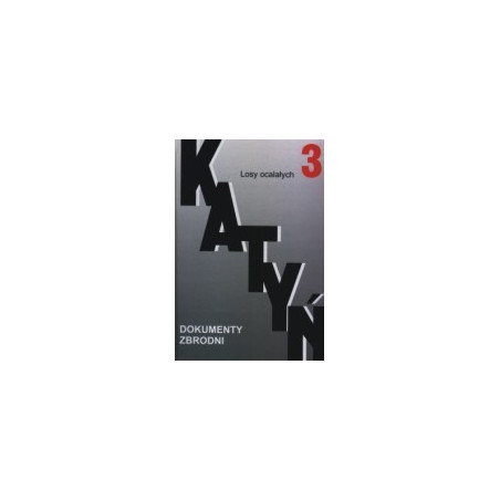 Katyń, tom 3