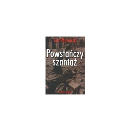 Powstańczy szantaż