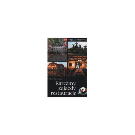 Karczmy, zajazdy, restauracje