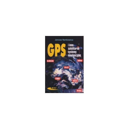 GPS i inne satelitarne systemy nawigacyjne