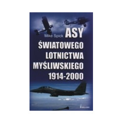 Asy światowego lotnictwa myśliwskiego 1914-2000