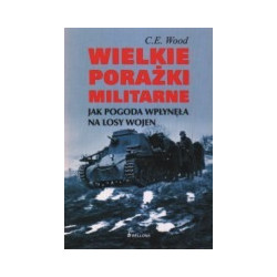 Wielkie porażki militarne
