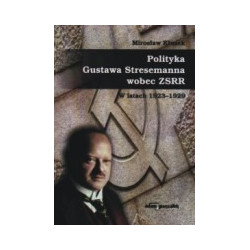 Polityka Gustawa Stresemanna wobec ZSRR w latach 1923-1929