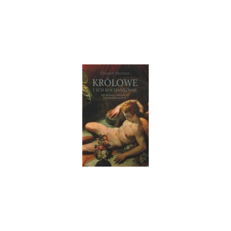 Królowe i ich kochankowie