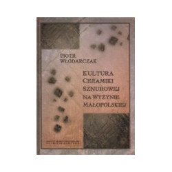 Kultura ceramiki sznurowej na Wyżynie Małopolskiej