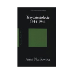 Trzydziestolecie 1914-1944