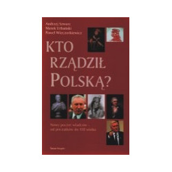 Kto rządził Polską?