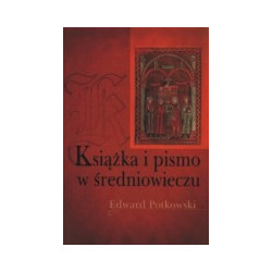 Książka i pismo w średniowieczu
