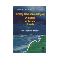 Niemcy wschodniobałtyccy w Estonii, na Łotwie i Litwie
