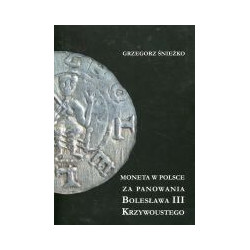 Moneta w Polsce za panowania Bolesława III Krzywoustego