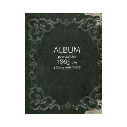 Album powstańców 1863 roku z Grodzieńszczyzny