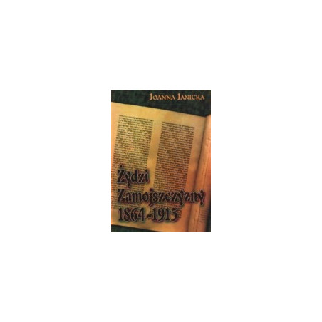 Żydzi Zamojszczyzny 1864-1915