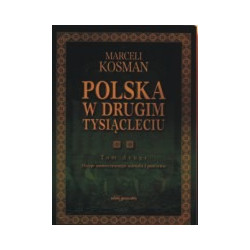 Polska w drugim tysiącleciu, tom 2