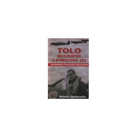 Tolo - muszkieter z Dywizjonu 303