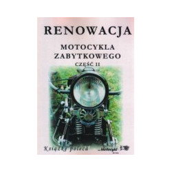 Renowacja motocykla zabytkowego, część II