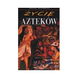 Życie Azteków
