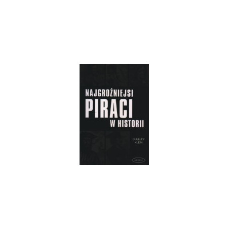 Najgroźniejsi piraci w historii