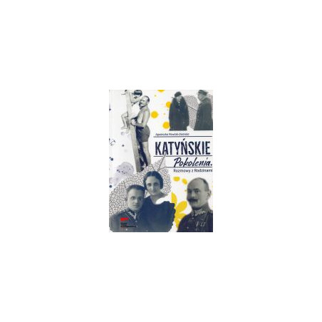 Katyńskie pokolenia
