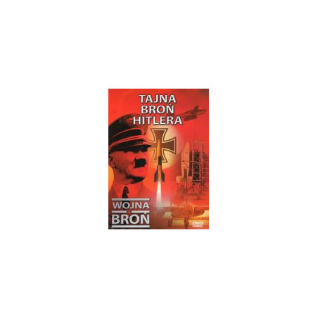 Wojna i broń dvd: Tajna broń Hitlera