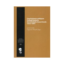 Conclusiones antiquae Collegii Maioris Universitatis Cracoviensis 1432-1591