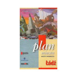 Plan miasta Gazety Wyborczej. Łódź