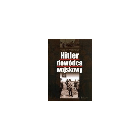 Hitler dowódca wojskowy