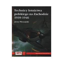 Technicy lotnictwa polskiego na Zachodzie 1939-1946