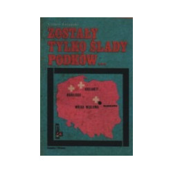 Zostały tylko ślady podków...