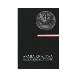 Armia Krajowa na Zamojszczyźnie