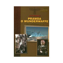 Prawda o Wunderwaffe, tom 2