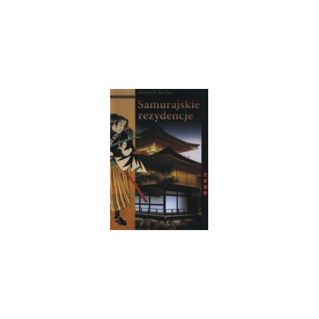 Samurajskie rezydencje