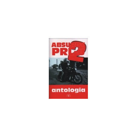 Absurdy PRL-u 2. Antologia