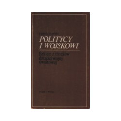 Politycy i wojskowi