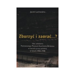 Zburzyć i zaorać...?