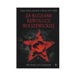Za kulisami rewolucji bolszewickiej