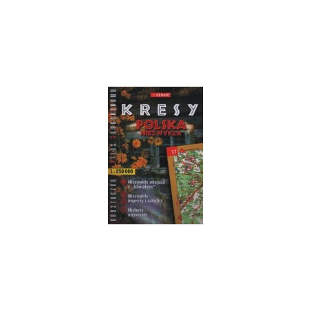 Kresy. Polska niezwykła. Turystyczny atlas samochodowy
